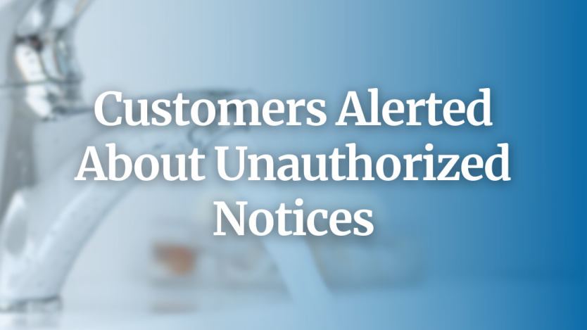 Customers Alerted About Unauthorized Notices